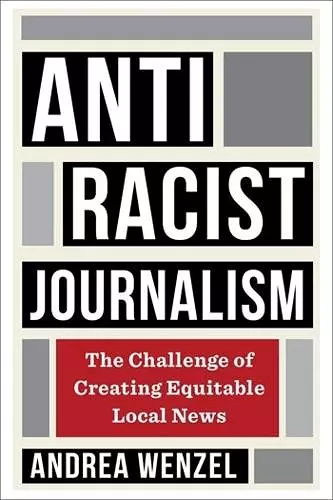 Antiracist Journalism cover