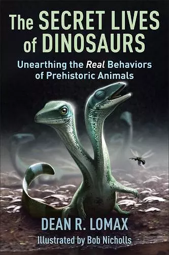 The Secret Lives of Dinosaurs cover