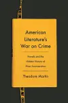 American Literature's War on Crime cover
