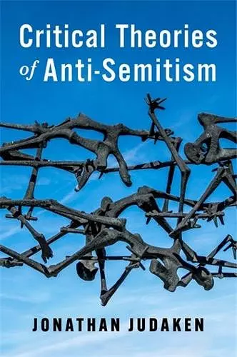 Critical Theories of Anti-Semitism cover