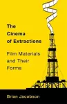 The Cinema of Extractions cover