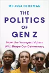 The Politics of Gen Z cover