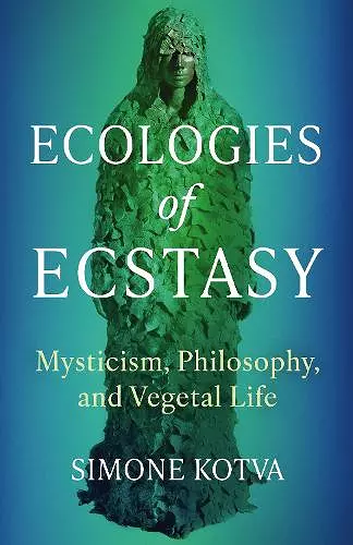 Ecologies of Ecstasy cover