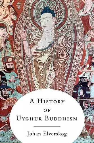 A History of Uyghur Buddhism cover