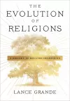 The Evolution of Religions cover