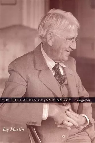 The Education of John Dewey cover