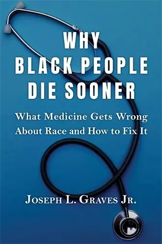 Why Black People Die Sooner cover
