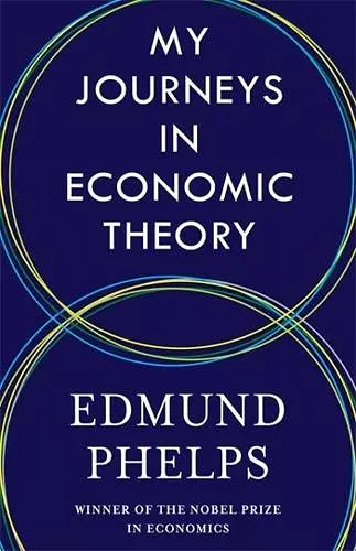 My Journeys in Economic Theory cover