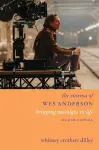 The Cinema of Wes Anderson cover