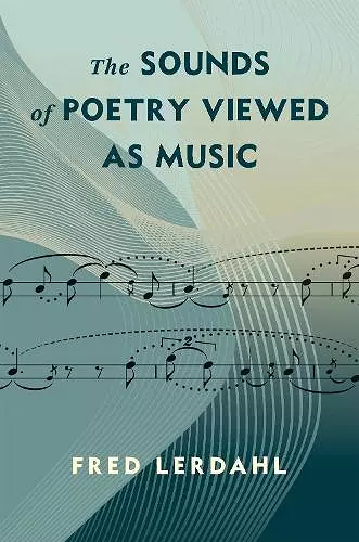 The Sounds of Poetry Viewed as Music cover