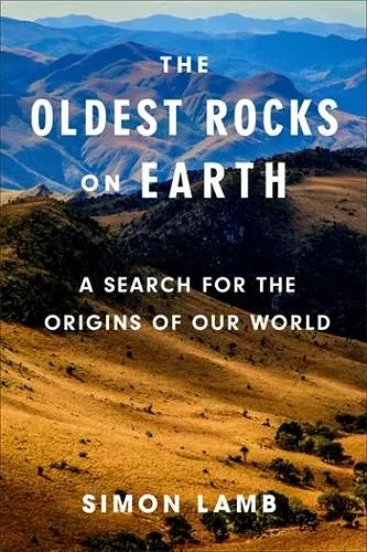 The Oldest Rocks on Earth cover