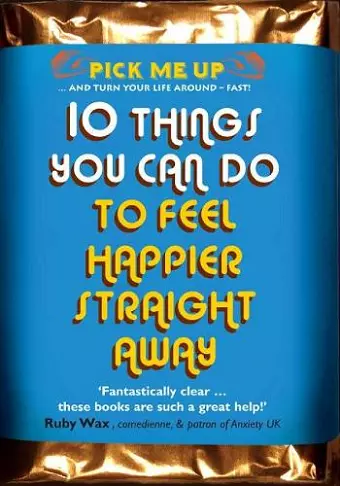 10 Things You Can Do to Feel Happier Straight Away cover