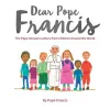 Dear Pope Francis cover