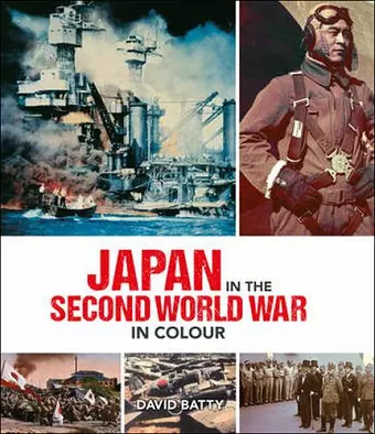 Japan in the Second World War in Colour cover