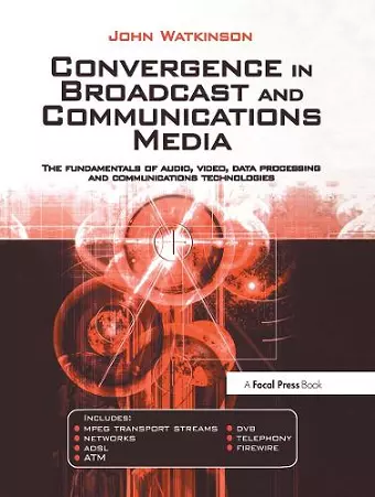 Convergence in Broadcast and Communications Media cover