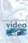 Sound Person's Guide to Video cover