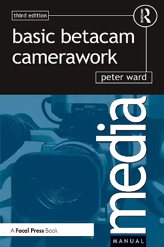 Basic Betacam Camerawork cover