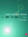 Location Lighting for Television cover