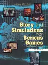 Story and Simulations for Serious Games cover