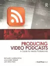 Producing Video Podcasts cover