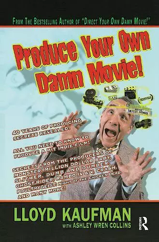 Produce Your Own Damn Movie! cover