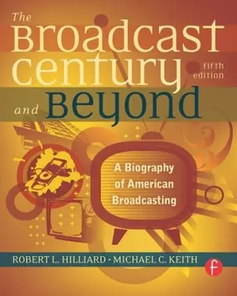 The Broadcast Century and Beyond cover