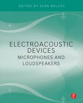 Electroacoustic Devices: Microphones and Loudspeakers cover