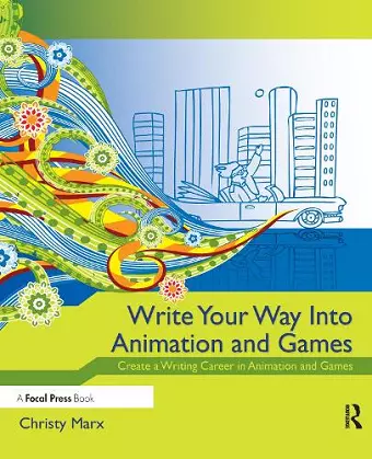 Write Your Way into Animation and Games cover