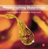 Photographing Waterdrops cover