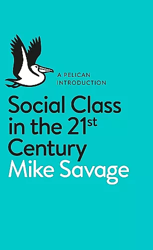 Social Class in the 21st Century cover