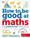 How to be Good at Maths cover