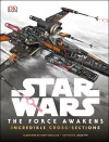 Star Wars The Force Awakens Incredible Cross-Sections cover