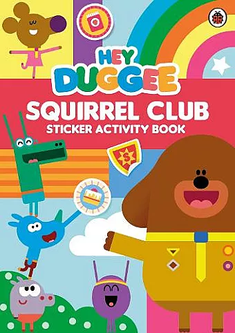 Hey Duggee: Squirrel Club Sticker Activity Book cover