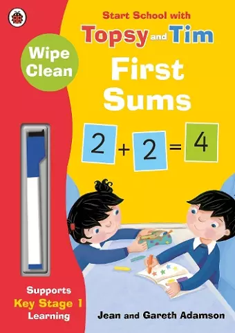 Wipe-Clean First Sums: Start School with Topsy and Tim cover