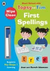 Wipe-Clean First Spellings: Start School with Topsy and Tim cover