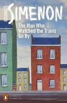 The Man Who Watched the Trains Go By cover