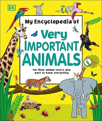 My Encyclopedia of Very Important Animals cover