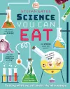 Science You Can Eat cover