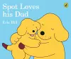 Spot Loves His Dad cover