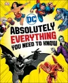 DC Comics Absolutely Everything You Need To Know cover