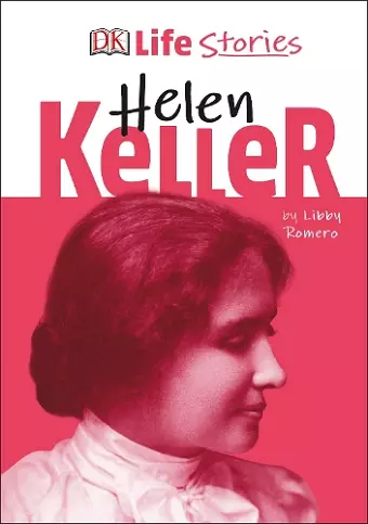 DK Life Stories Helen Keller cover