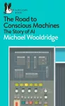 The Road to Conscious Machines cover