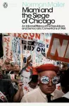 Miami and the Siege of Chicago cover