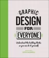 Graphic Design For Everyone cover