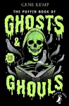 The Puffin Book of Ghosts And Ghouls cover