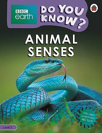 Do You Know? Level 3 – BBC Earth Animal Senses cover