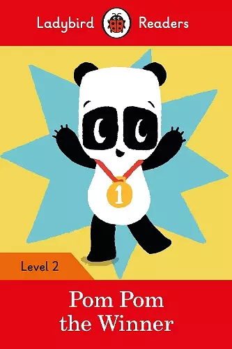 Ladybird Readers Level 2 - Pom Pom the Winner (ELT Graded Reader) cover
