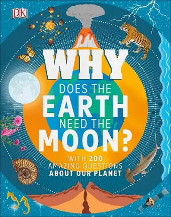 Why Does the Earth Need the Moon? cover