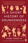 A Short History of Drunkenness cover