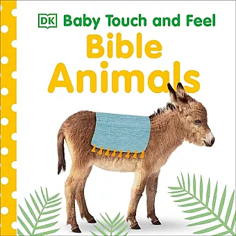 Baby Touch and Feel Bible Animals cover